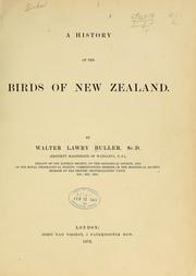 Cover of: A history of the birds of New Zealand by Buller, Walter Lawry Sir