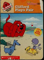 Cover of: Clifford Plays Fair (Clifford Big Red Ideas, #4)