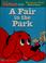 Cover of: A Fair in the Park (Clifford the Big Red Dog Phonics Fun Reading Program)