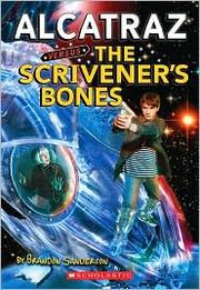 Cover of: Alcatraz versus the Scrivener's Bones by Brandon Sanderson
