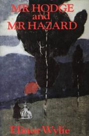 Cover of: Mr. Hodge & Mr. Hazard by Elinor Wylie