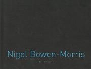 Nigel Bowen-Morris by Nigel Bowen-Morris