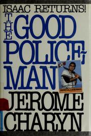 Cover of: The good policeman by Jerome Charyn, Jerome Charyn