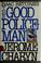 Cover of: The good policeman