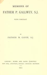 Cover of: Memoirs of Father P. Gallwey, S.J. by M. Gavin