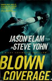 Cover of: Blown coverage: a Riley Covington thriller
