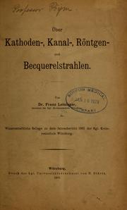 Cover of: Über Kathoden-, Kanal-, Röntgen- und Becquerelstrahlen by Franz Leininger