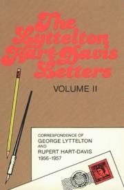 Cover of: The Lyttelton Hart-Davis Letters: Correspondence of George Lyttelton and Rupert Hart-Davis  | George Lyttelton