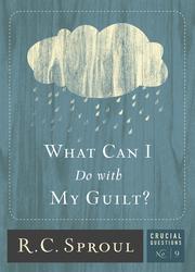 Cover of: What can I do with my guilt?