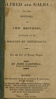 Cover of: Alfred and Galba: or, The history of two brothers: supposed to be written by themselves for the use of young people