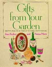 Cover of: Gifts from Your Garden by Joan Scobey