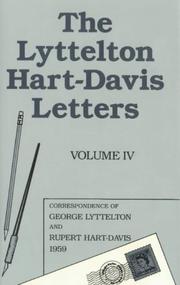 Cover of: The Lyttelton Hart-Davis Letters: Correspondence of George Lyttelton and Rupert-Hart Davis, 1959