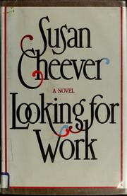 Cover of: Looking for work by Susan Cheever