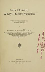 Cover of: Static electricity, X-ray and electro-vibration by Franklin Benjamin Gottschalk