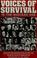 Cover of: Voices of survival in the nuclear age