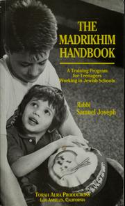 Cover of: The madrikhim handbook: a training program for teenagers working in Jewish schools