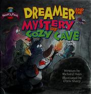 Cover of: Dreamer and the mystery of the cozy cave