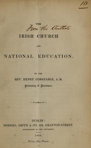 The Irish church and national education by Henry Constable