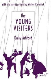 Cover of: The young visiters, or, Mr. Salteena's plan by Daisy Ashford