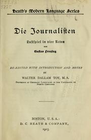 Cover of: Die journalisten by Gustav Freytag, Gustav Freytag