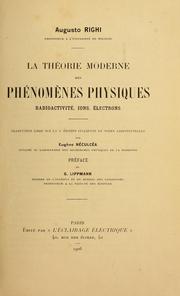 Cover of: La théorie moderne des phénomènes physiques radioactivité, ions, électrons
