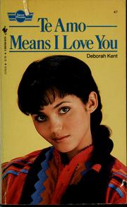 Cover of: Te amo means I love you by Deborah Kent