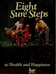 Cover of: Eight sure steps to health and happiness