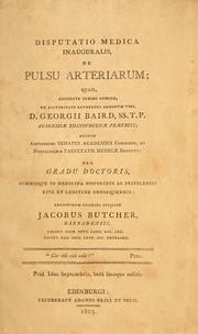 Cover of: Disputatio medica inauguralis de pulsu arteriarum quam ... eruditorum examini subjicit Jacobus Butcher ... by Jacobus Butcher