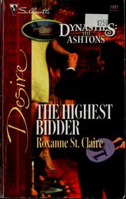 Cover of: The highest bidder by Roxanne St. Claire