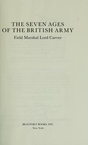 Cover of: The seven ages of the British army