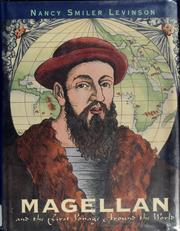 Cover of: Magellan and the first voyage around the world by Nancy Smiler Levinson
