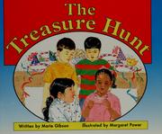 Cover of: The treasure hunt | Marie Gibson