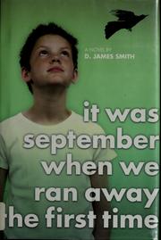 Cover of: It was September when we ran away the first time