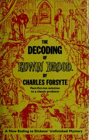 Cover of: The decoding of Edwin Drood by Charles Forsyte