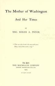 Cover of: The mother of Washington and her times. by Sara Agnes Rice Pryor