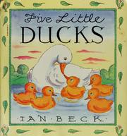Cover of: Five little ducks by Ian Beck