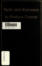 Cover of: Myth and romance by Cawein, Madison Julius