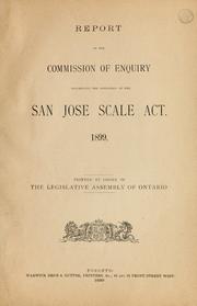 Cover of: Report of the Commission of Enquiry Concerning the Operation of the San Jose Scale Act, 1899 | Ontario. Commission of Enquiry Concerning the Operation of the San Jose Scale Act