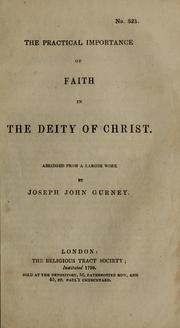 Cover of: The practical importance of faith in the deity of Christ