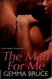 Cover of: The man for me by Gemma Bruce