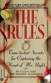 Cover of: The rules: time-tested secrets for capturing the heart of Mr. Right