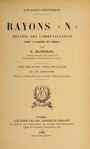 Cover of: Rayons "N": recueil des communications faites a l'Académie des Sciences