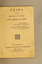 Cover of: Tripa por huma vez: livro primeiro, e ultimo