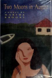 Cover of: Two moons in August by Martha Brooks