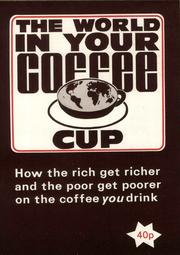 The world in your coffee cup by Campaign Co-op.
