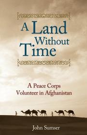 Cover of: A Land Without Time by John Sumser, Sumser, John