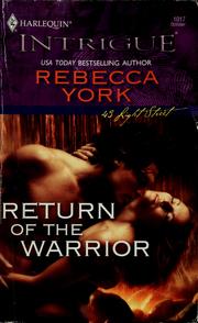 Cover of: Return Of The Warrior by Rebecca York