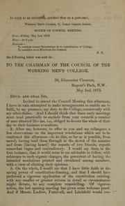 Cover of: To the chairman of the council of the Working Men's College