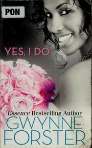 Cover of: Yes, I do by Gwynne Forster