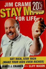 Cover of: Jim Cramer's stay mad for life by Jim Cramer